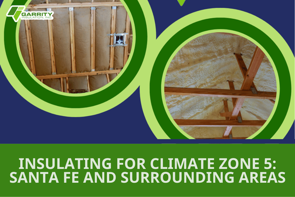 Featured image for blog "Insulating for Climate Zone 5: Santa Fe and Surrounding Areas"